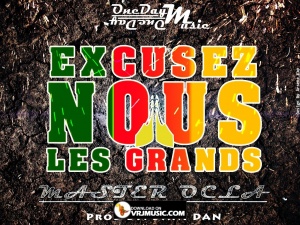 Excusez Nous Les Grands